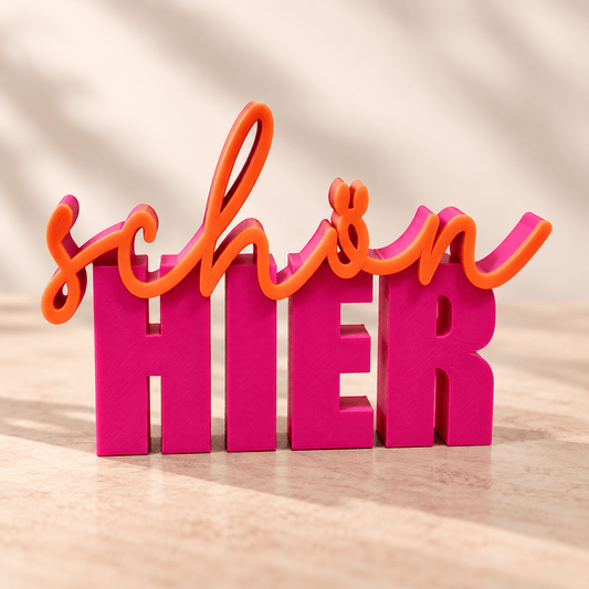 3D-Deko Schriftzug „schön HIER“ – Moderne Wohndeko - afHandmade
